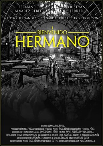 Bienvenido Hermano (2016)